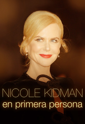 Poster de la película Nicole Kidman en primera persona - Películas hoy en TV