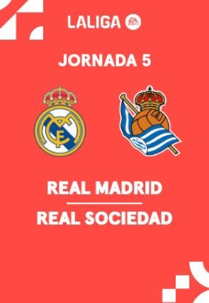  - LALIGA EA SPORTS:  JORNADA 5: REAL MADRID - REAL SOCIEDAD LALIGA EA SPORTS