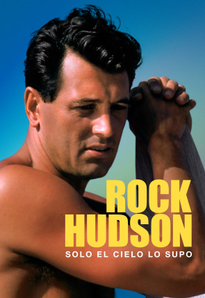 Rock Hudson: solo el cielo lo supo portada