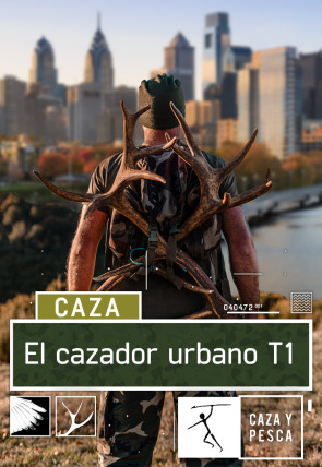 El cazador urbano: Conviértete en comunicador de la naturaleza en la programación de Caza y Pesca HD (Documentales)