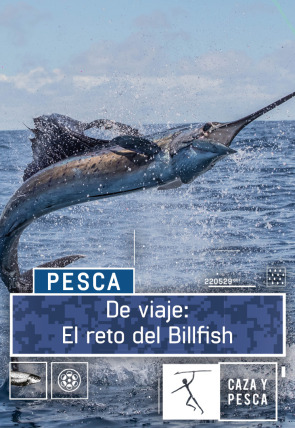 De viaje: El reto del Billfish en la programación de Caza y Pesca HD (Ocio y Aficiones)