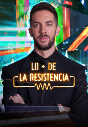 Poster de Lo + de La Resistencia