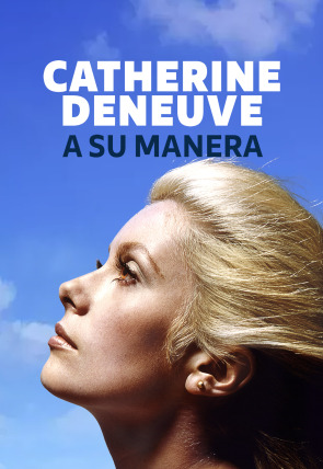 Catherine Deneuve: a su manera en la programación de Movistar Plus+ HD (Documentales)