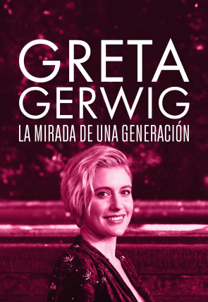 Greta Gerwig: la mirada de una generación en la programación de M+ Documentales HD (Documentales)