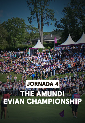 Poster de Ladies PGA:  The Amundi Evian Championship (World Feed) Jornada 4. Parte 2