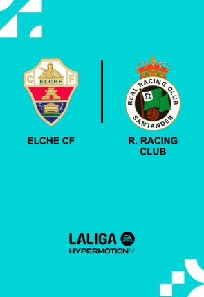 Poster de LALIGA HYPERMOTION:  Jornada 20: Elche - Racing