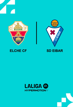 Poster de DIRECTO Jornada 24: Elche - Eibar T24/25 · LALIGA HYPERMOTION