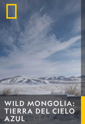 Wild Mongolia: tierra de extremos · Pradera extrema en la programación de Nat Geo Wild HD (Naturaleza)