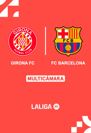 Poster de DIRECTO Girona - Barcelona T24/25 · LaLiga EA Sports (Señal Multicámara)