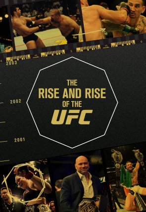 The Rise And Rise Of The UFC portada