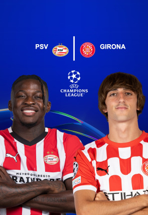 UEFA Champions League T24/25 · Jornada 4: PSV Eindhoven - Girona en la programación de M+ Liga de Campeones HD (Deportes)