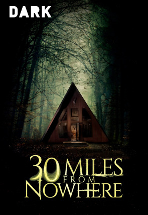 30 Miles from Nowhere en la programación de DARK (Cine)