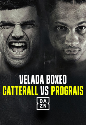 Boxeo: velada Jack Catterall vs. Regis Prograis · Jack Catterall vs Regis Prograis en la programación de DAZN 1 HD (Deportes)