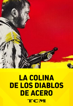 La colina de los diablos de acero en la programación de TCM HD (Cine)