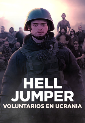 Hell Jumper: voluntarios en Ucrania en la programación de M+ Documentales HD (Documentales)