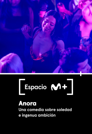 Espacio M+ T2 · Anora. Una comedia sobre soledad e ingenua ambición en la programación de M+ Cine Español (Entretenimiento)