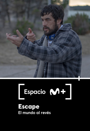 Espacio M+ T2 · Escape. El mundo al revés en la programación de M+ Clásicos HD (Entretenimiento)