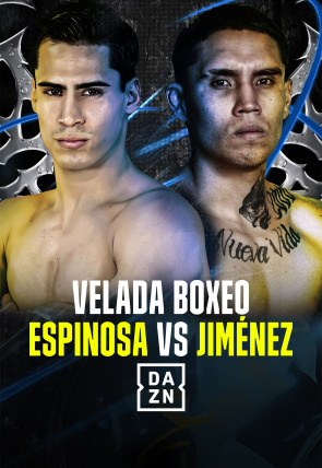 Boxeo: velada Espinosa vs Jiménez · Jimerr Espinosa vs Rogelio Jiménez en la programación de DAZN 1 HD (Deportes)