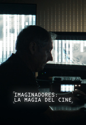 Poster de Imaginadores: La magia del cine