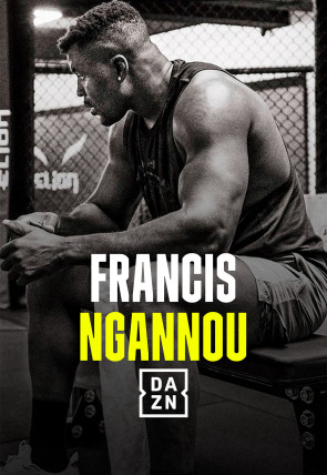 Francis Ngannou, forjado en la adversidad en la programación de DAZN 1 HD (Deportes)