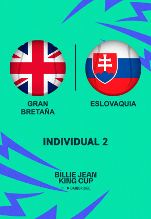 Poster de la película DIRECTO Semifinal 2 Gran Bretaña - Eslovaquia Individual 2 · Billie Jean King Cup Finals - Películas hoy en TV