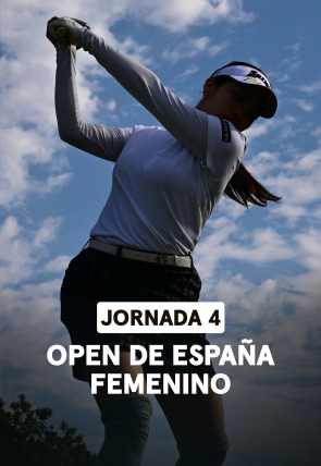 Poster de Ladies European Tour:  Andalucia Costa del Sol. Open de España. Jornada 4