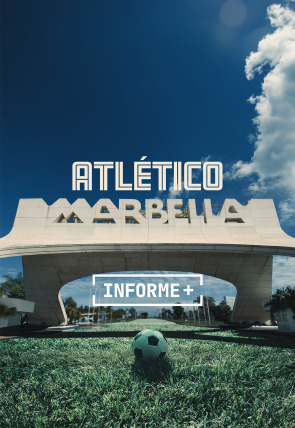 Informe Plus+. Atlético Marbella. Aquel Fútbol de los 90 en la programación de M+ Originales HD (Deportes)