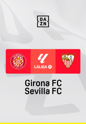 Poster de LALIGA EA SPORTS:  Jornada 20: Girona - Sevilla