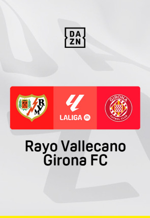 Poster de LALIGA EA SPORTS:  Jornada 21: Rayo - Girona