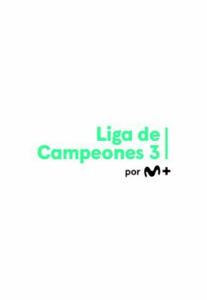 M+ Liga de Campeones 3 en la programación de M+ Liga de Campeones 3 HD (Deportes)