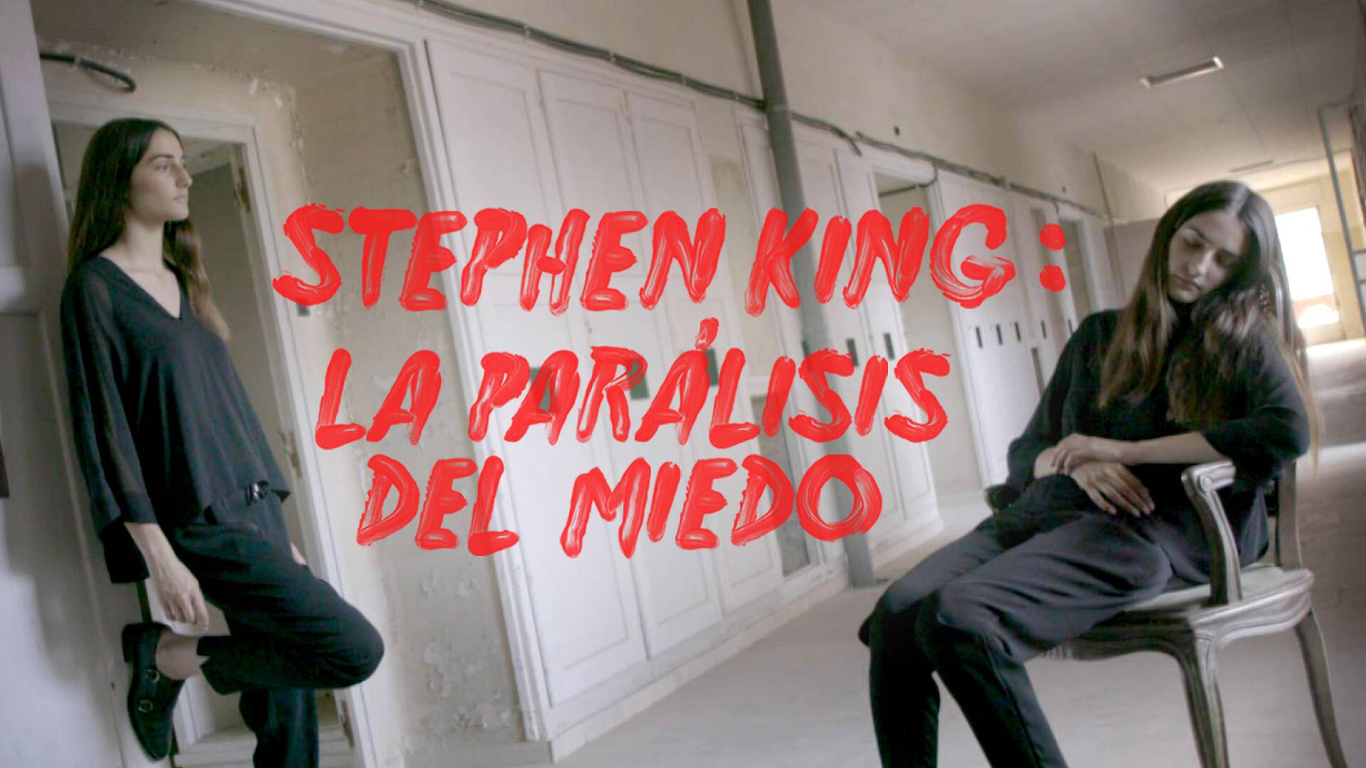 Stephen King: La parálisis del miedo