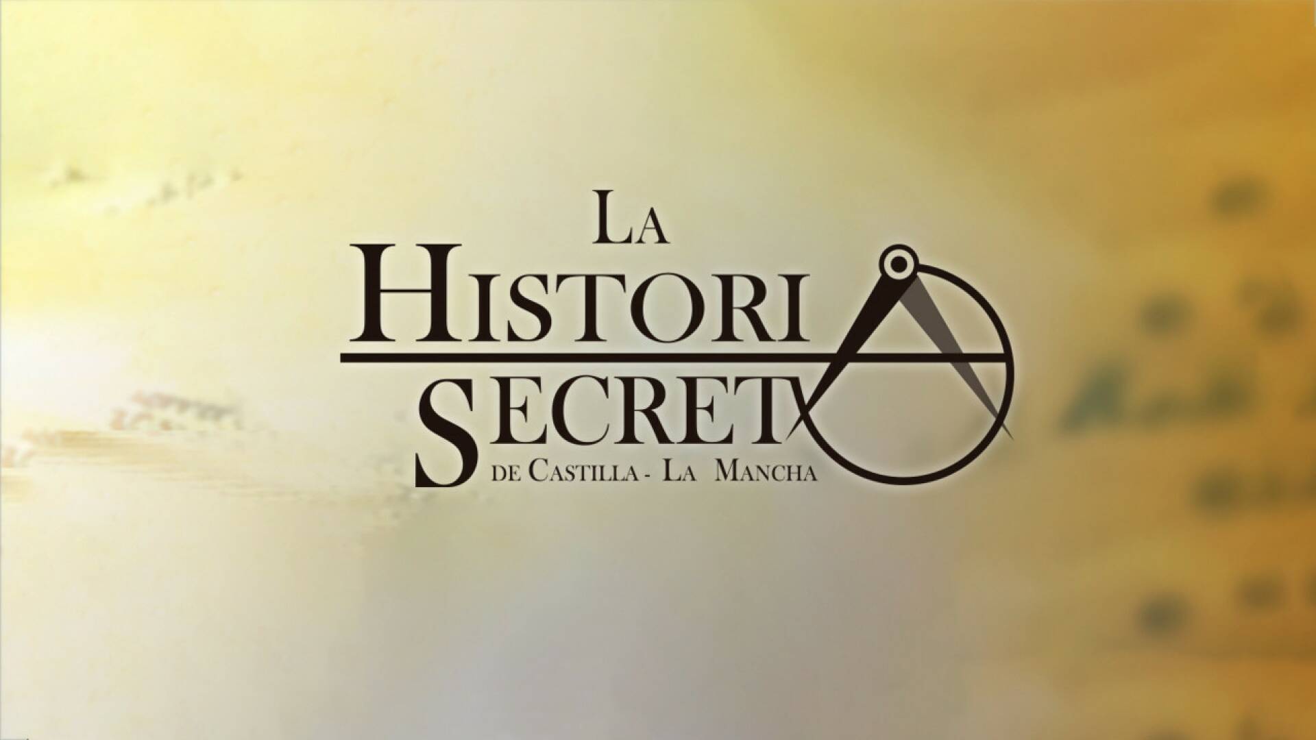 La historia secreta de Castilla-La Mancha