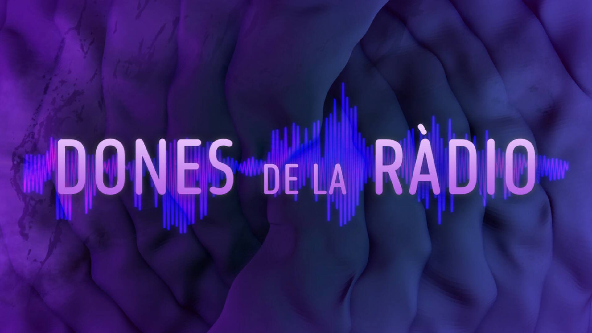 Nits sense ficció: Dones de la ràdio