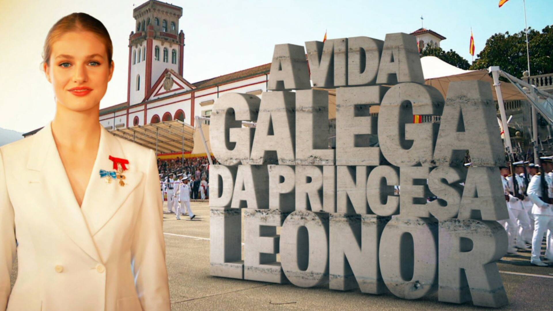 A vida galega da Princesa Leonor