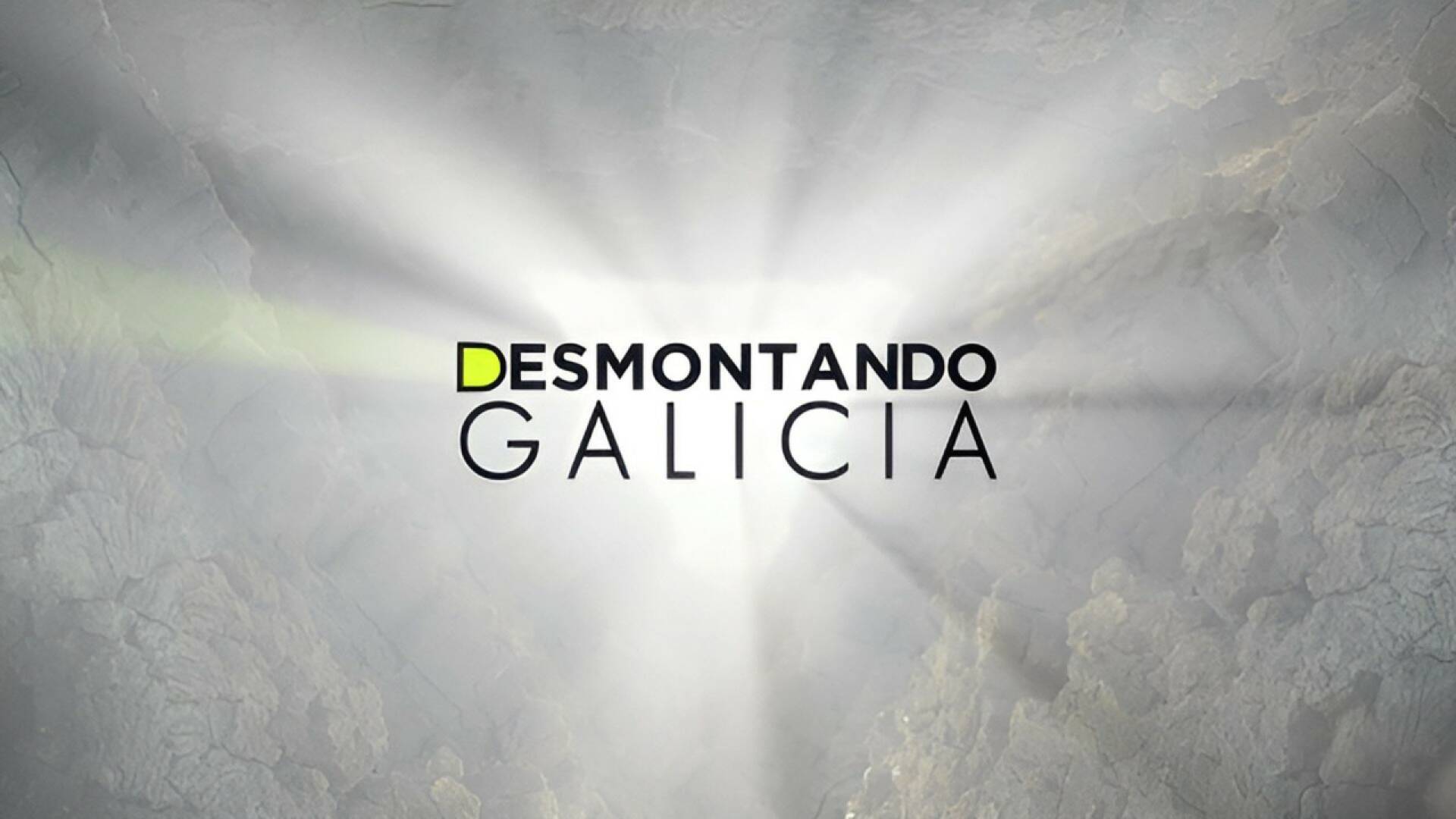 Desmontando Galicia