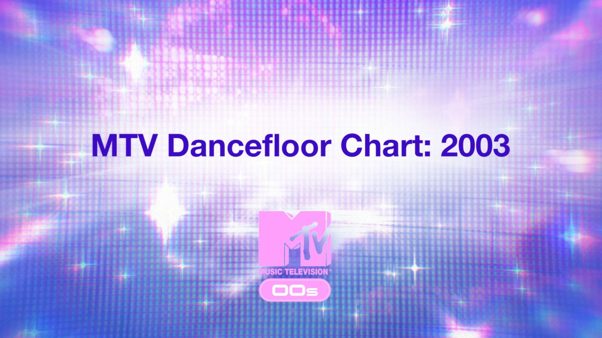 MTV Dancefloor Chart: 2003