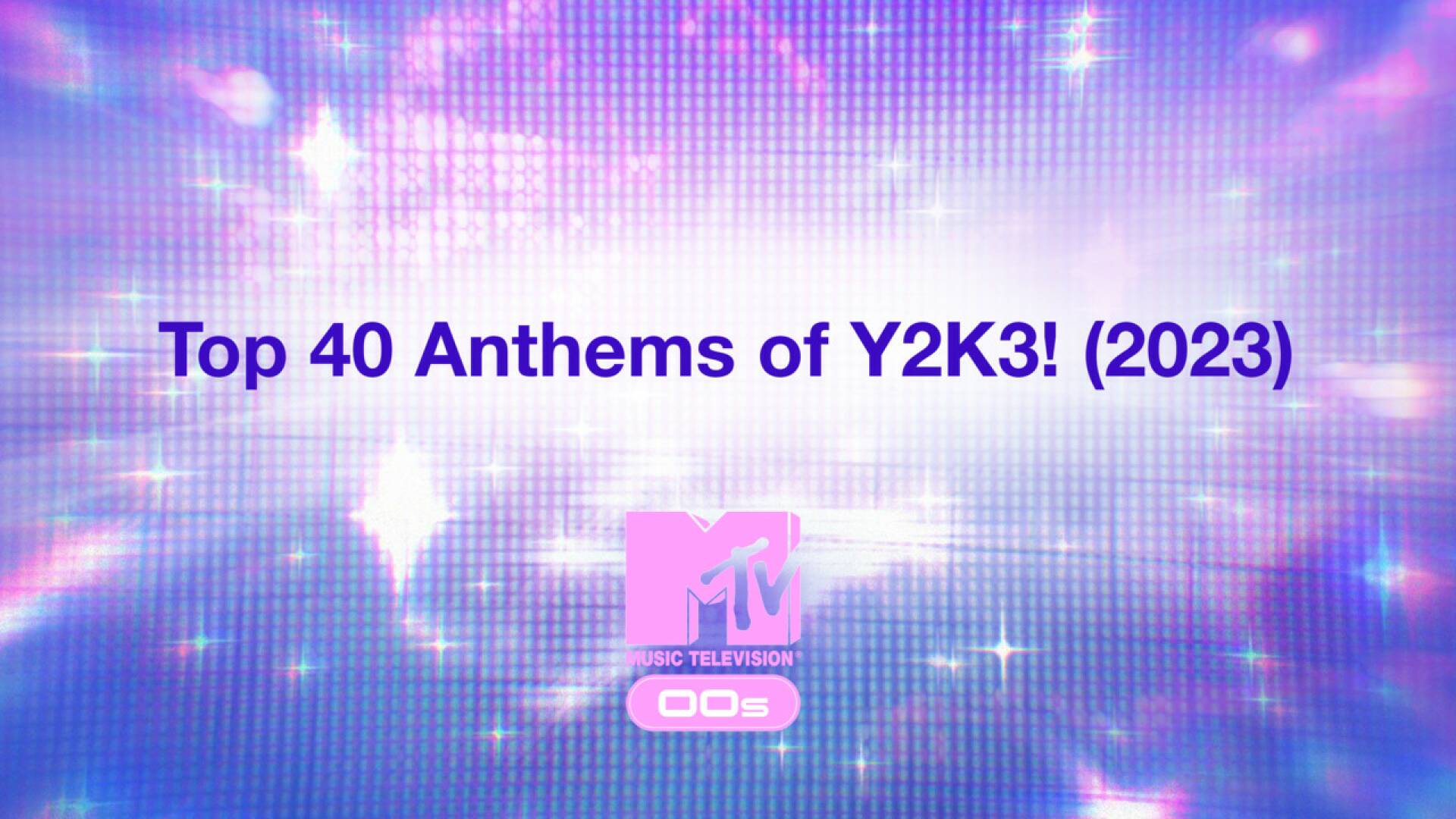 Top 40 Anthems of Y2K3!