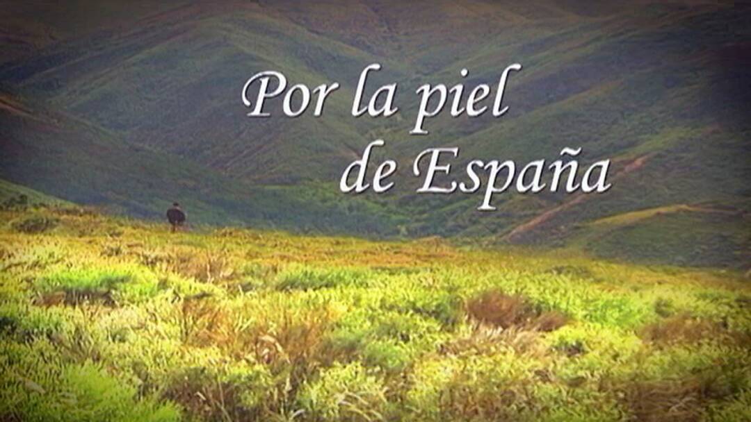 Por la piel de España: Sierra de Aracena