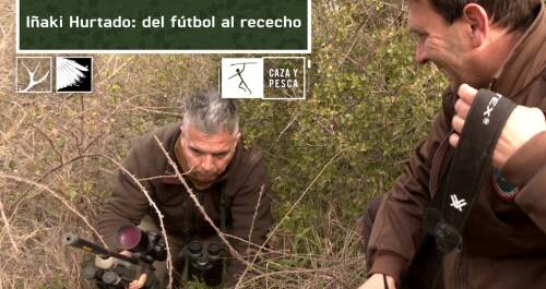 Iñaki Hurtado: Del fútbol al rececho