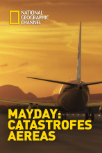 Mayday: catástrofes aéreas 
