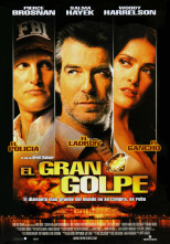 El gran golpe. After the Sunset