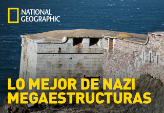 Lo mejor de Nazi Megaestructuras 