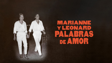 Marianne y Leonard: palabras de amor