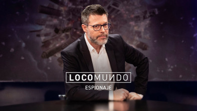 LocoMundo (T5): Espionaje