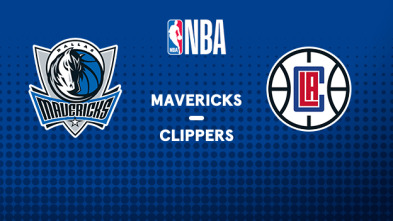 Agosto y Septiembre: Dallas Mavericks - Los Angeles Clippers (4º)