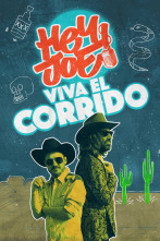 Hey Joe (T1): Viva el Corrido
