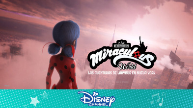 Miraculous World: Las aventuras de Ladybug en Nueva York