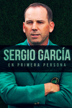 Sergio García, en primera persona