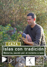 Islas con tradición (T1): Menorca, pasión por el reclamo a lazo