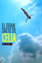 Colección Informe+ (20/21): El gran salto de Celia